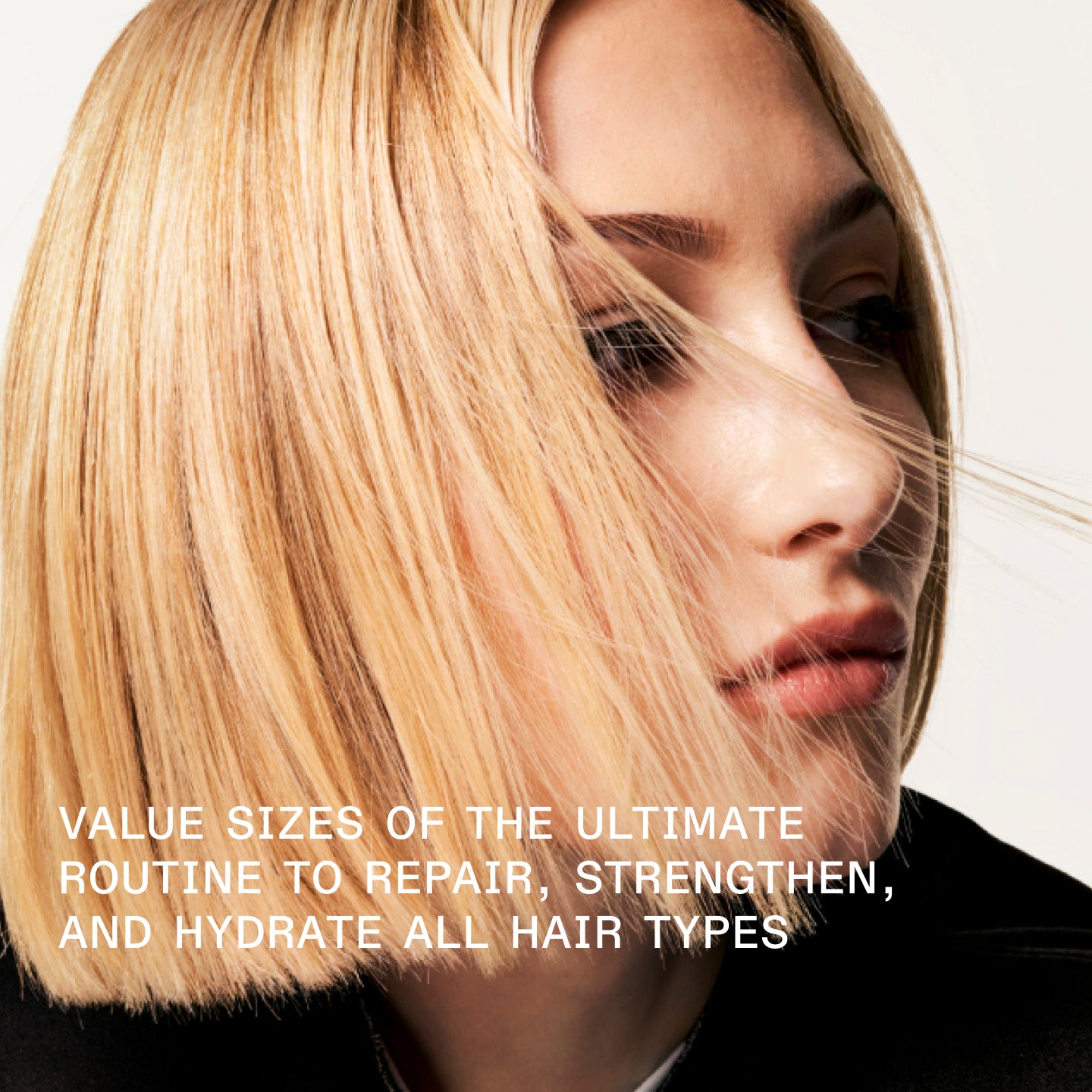 VALUE SIZES OF THE ULTIMATE ROUTINE TO REPAIR, STRENGTHEN, AND HYDRATE ALL HAIR TYPES
